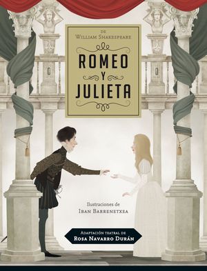 ROMEO Y JULIETA (ADAPTACION TEATRAL DE ROSA NAVARRO DURAN))