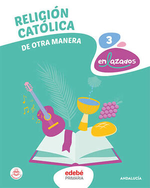 RELIGIÓN CATÓLICA 3 EP. ENLAZADOS
