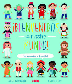 BIENVENIDOS A NUESTRO MUNDO