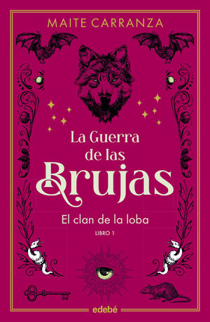 EL CLAN DE LA LOBA LIBRO 1 (LA GUERRA DE LAS BRUJAS)