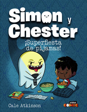 SIMON Y CHESTER (SUPERFIESTA DE PIJAMAS)