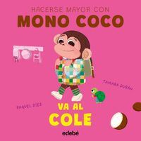 HACERSE MAYOR CON MONO COCO VA AL COLE
