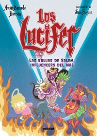 LOS LUCIFER 2 (LAS BRUJAS DE SALEM, INFLUENCERS DEL MAL)