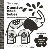 CUENTOS PARA BEBES.BLANCO Y NEGRO.(0-3 MESES)
