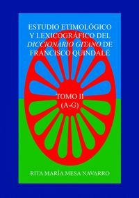 ESTUDIO ETIMOLÓGICO Y LEXICOGRÁFICO DEL DICCIONARIO GITANO