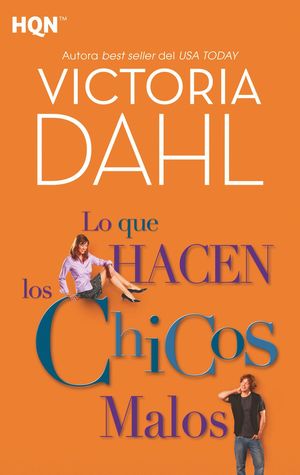 LO QUE HACEN LOS CHICOS MALOS