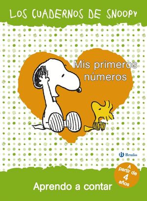 MIS PRIMEROS NÚMEROS. APRENDO A CONTAR. LOS CUADERNOS DE SNOOPY