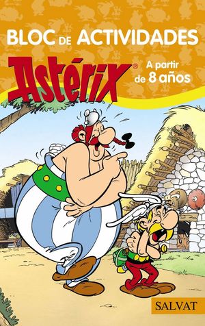 BLOC DE ACTIVIDADES ASTERIX. A PARTIR DE 8 AÑOS