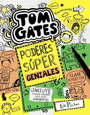 TOM GATES 10 (PODERES SUPER GENIALES (CASI...)