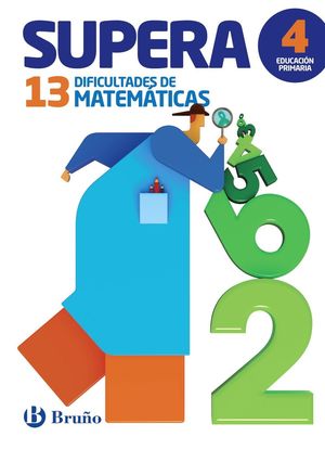 SUPERA 13 DIFICULTADES DE MATEMATICAS 4ºPRIMARIA