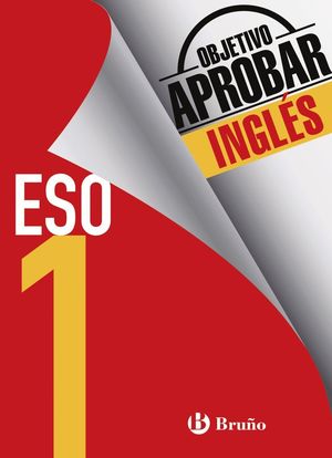 OBJETIVO APROBAR INGLÉS (1º ESO)