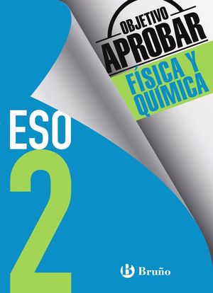 OBJETIVO APROBAR FISICA Y QUIMICA 2º ESO
