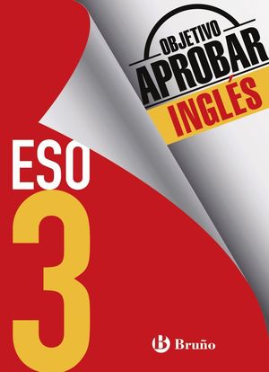 OBJETIVO APROBAR INGLÉS (3º ESO)