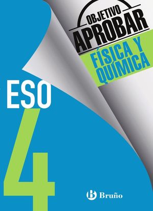 OBJETIVO APROBAR FÍSICA Y QUÍMICA (4º ESO)