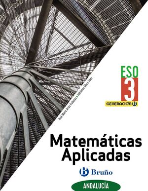 MATEMÁTICAS APLICADAS 3 ESO ANDALUCÍA GENERACIÓN B