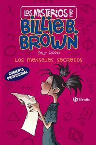 LOS MISTERIOS DE BILLIE B. BROWN 2. UN MENSAJE MUY EXTRAÑO
