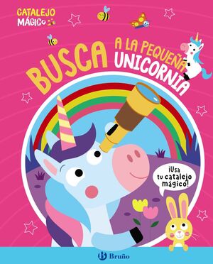 BUSCA A LA PEQUEÑA UNICORNIA (CATALEJO MAGICO)