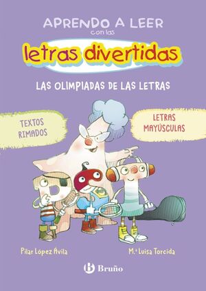 APRENDO A LEER CON LAS LETRAS DIVERTIDAS 3 (LAS OLIMPIADAS DE LAS LETRAS)