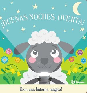 BUENAS NOCHES, OVEJITA (CON LINTERNA MAGICA)