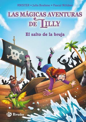 LAS MÁGICAS AVENTURAS DE LILLY 2 (EL SALTO DE LA BRUJA)