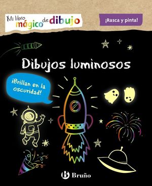 MI LIBRO MAGICO DE DIBUJO. DIBUJOS LUMINOSOS