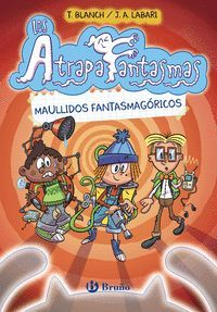 MAULLIDOS FANTASMAGORICOS (ATRAPAFANTASMAS 1)