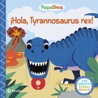 PEQUEDINOS HOLA TYRANNOSAURUS REX