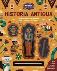 HISTORIA ANTIGUA (EXCAVA Y DESCUBRE)