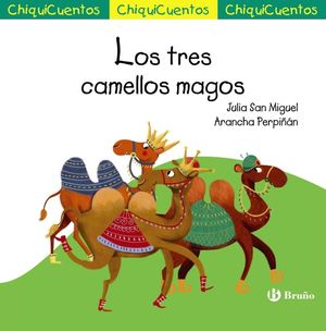 LOS TRES CAMELLOS MAGOS