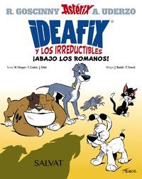 IDEAFIX Y LOS IRREDUCTIBLES 1 (ABAJO LOS ROMANOS)