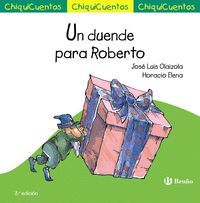 UN DUENDE PARA ROBERTO (CHIQUICUENTOS)