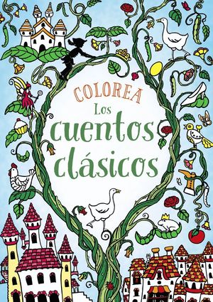 COLOREA LOS CUENTOS CLASICOS