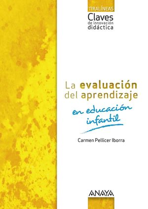 LA EVALUACIÓN DEL APRENDIZAJE EN EDUCACIÓN INFANTIL.