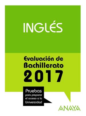 INGLÉS EVALUACION DE BACHILLERATO 2017 PAU