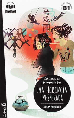UNA HERENCIA INESPERADA (B1) LOS CASOS DE LA AGENCIA EÑE