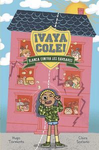 VAYA COLE. BLANCA CONTRA LOS BÁRBAROS (LIBRO 2)