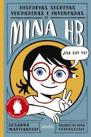 HISTORIAS SECRETAS, VERDADERAS E INVENTADAS DE MINA