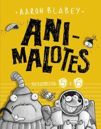 ANIMALOTES EPISODIOS 5 Y 6 (FOLLON INTERGALACTICO / ALIENS CONTRA ANIMALOTES)