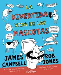 LA DIVERTIDA VIDA DE LAS MASCOTAS