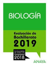 BIOLOGÍA EVALUACIÓN DE BACHILLERATO 2018 PRUEBAS DE ACCESO A LA UNIV