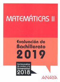 MATEMATICAS II EVALUACIÓN DE BACHILLERATO 2019