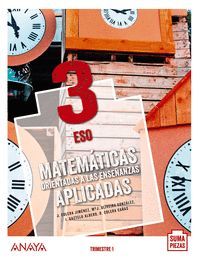 MATEMÁTICAS ORIENTADAS A LAS ENSEÑANZAS APLICADAS 3. (TRIMESTRES - COLEGIOS BILI