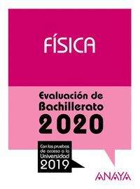 FÍSICA. EVALUACIÓN DE BACHILLERATO 2020