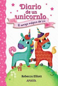 EL AMIGO MAGICO DE LIN (DIARIO DE UN UNICORNIO 1)