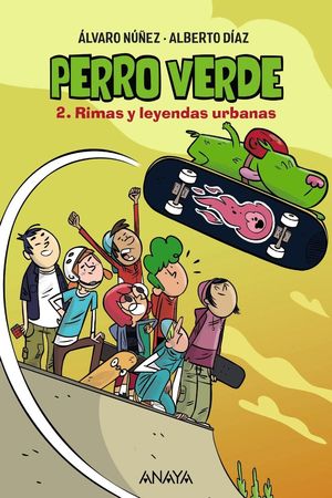 PERRO VERDE 2 (RIMAS Y LEYENDAS URBANAS)