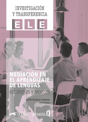 MEDIACIÓN EN EL APRENDIZAJE DE LENGUAS (ESTRATEGIAS Y RECURSOS)