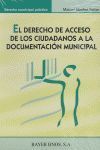 DERECHO DE ACCESO CIUDADANOS A LA DOCUMENTACION MUNICIPAL