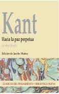 KANT. HACIA LA PAZ PERPETUA. UN ESBOZO FILOSOFICO.