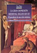 GRAN DEPRESION MEDIEVAL:SIGLOS XIV-XV
