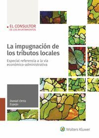 LA IMPUGNACIÓN DE LOS TRIBUTOS LOCALES